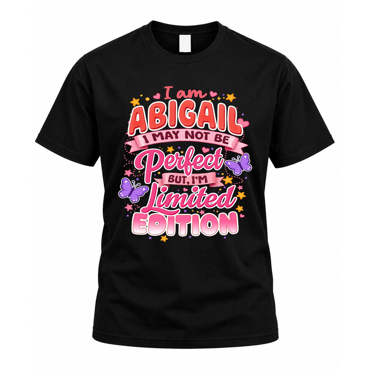 ABIGAIL TT42 Personalized Shirt – I May Not Be Perfect, But product image 1