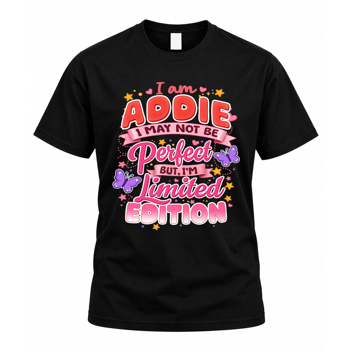 ADDIE TT42 Personalized Shirt – I May Not Be Perfect, But product image 1