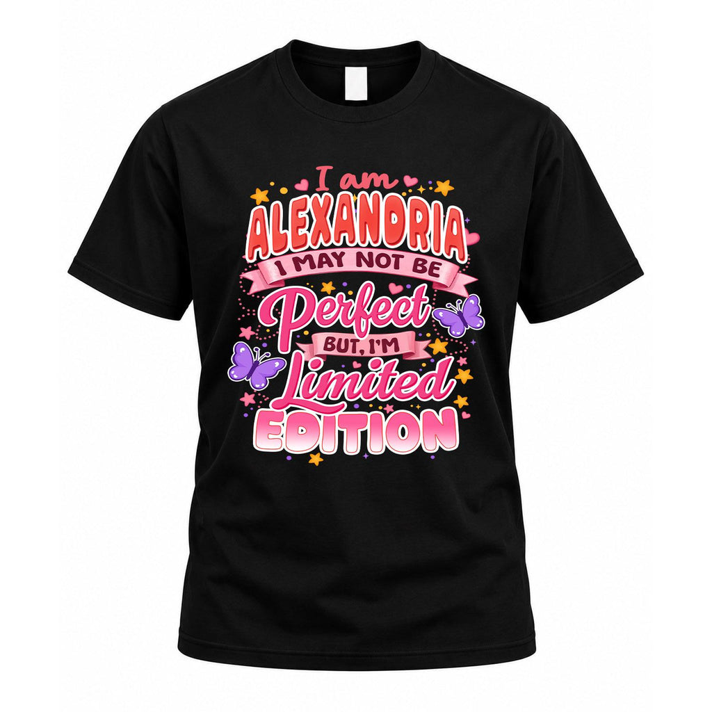 ALEXANDRIA TT42 Personalized Shirt – I May Not Be Perfect product image 1