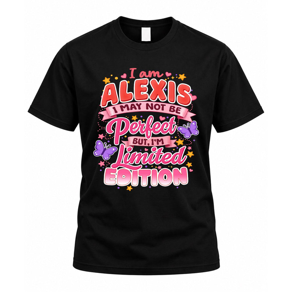 ALEXIS TT42 Personalized Shirt – I May Not Be Perfect, But product image 1