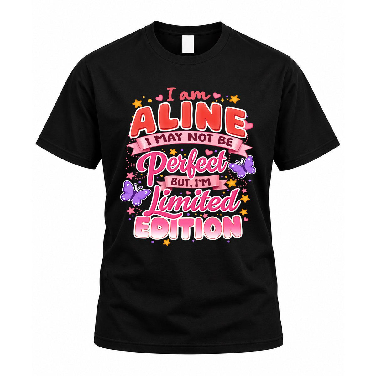 ALINE TT42 Personalized Shirt – I May Not Be Perfect, But product image 1