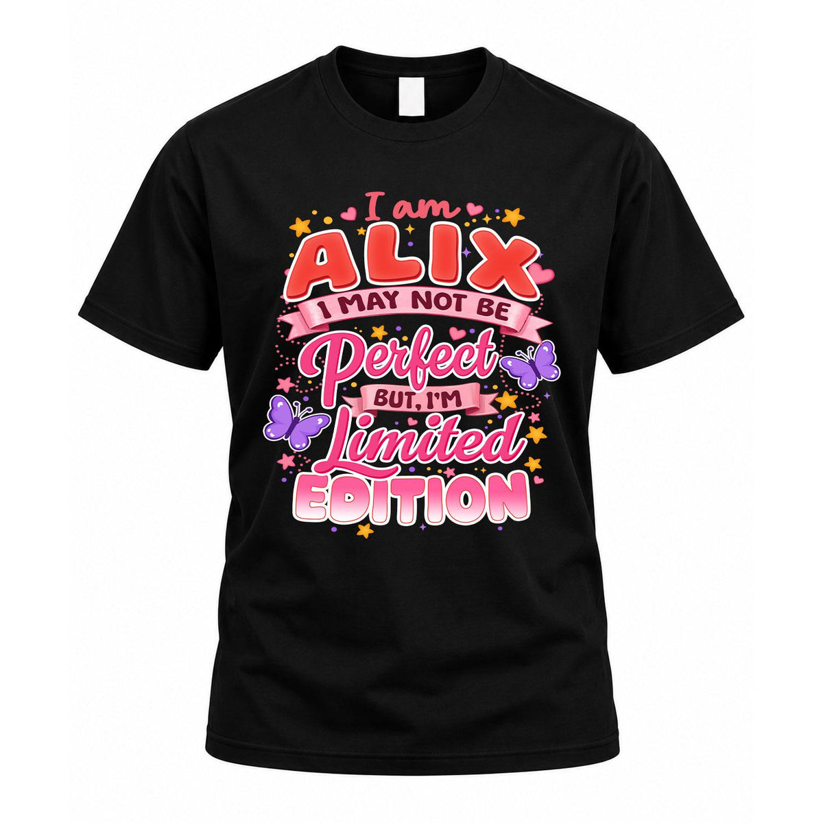ALIX TT42 Personalized Shirt – I May Not Be Perfect, But product image 1