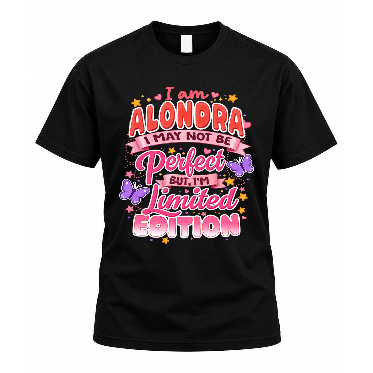 ALONDRA TT42 Personalized Shirt – I May Not Be Perfect, But product image 1