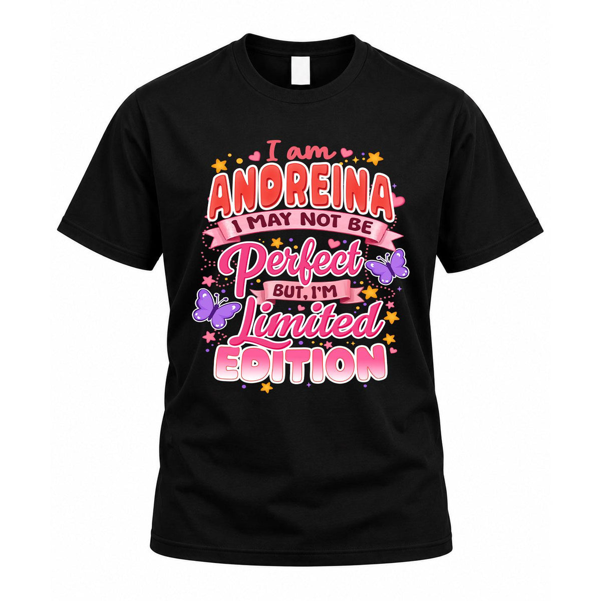 ANDREINA TT42 Personalized Shirt – I May Not Be Perfect product image 1