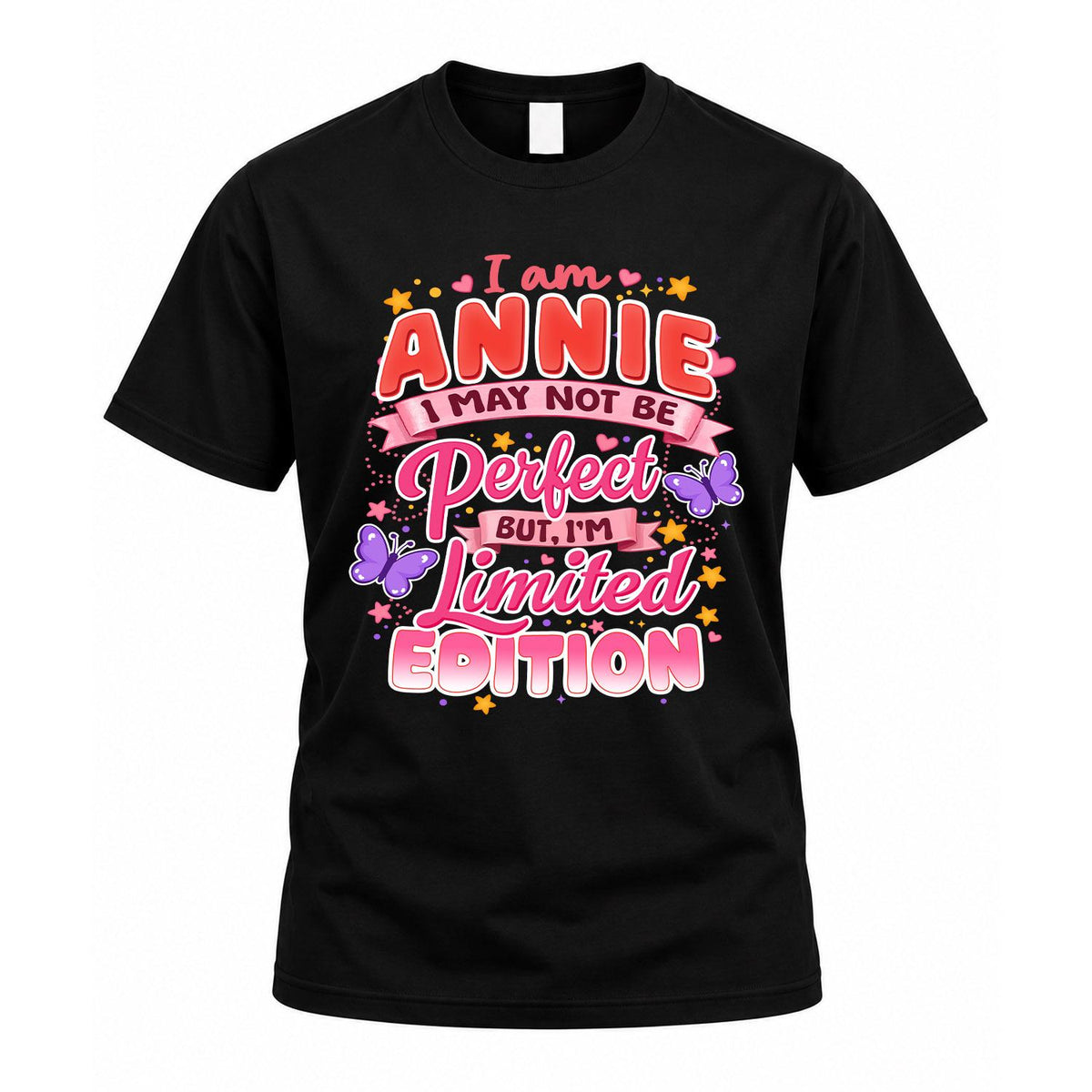 ANNIE TT42 Personalized Shirt – I May Not Be Perfect, But product image 1