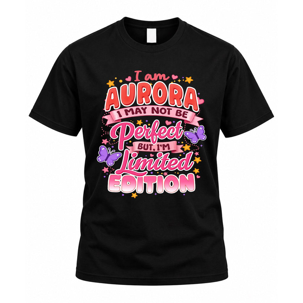 AURORA TT42 Personalized Shirt – I May Not Be Perfect, But product image 1