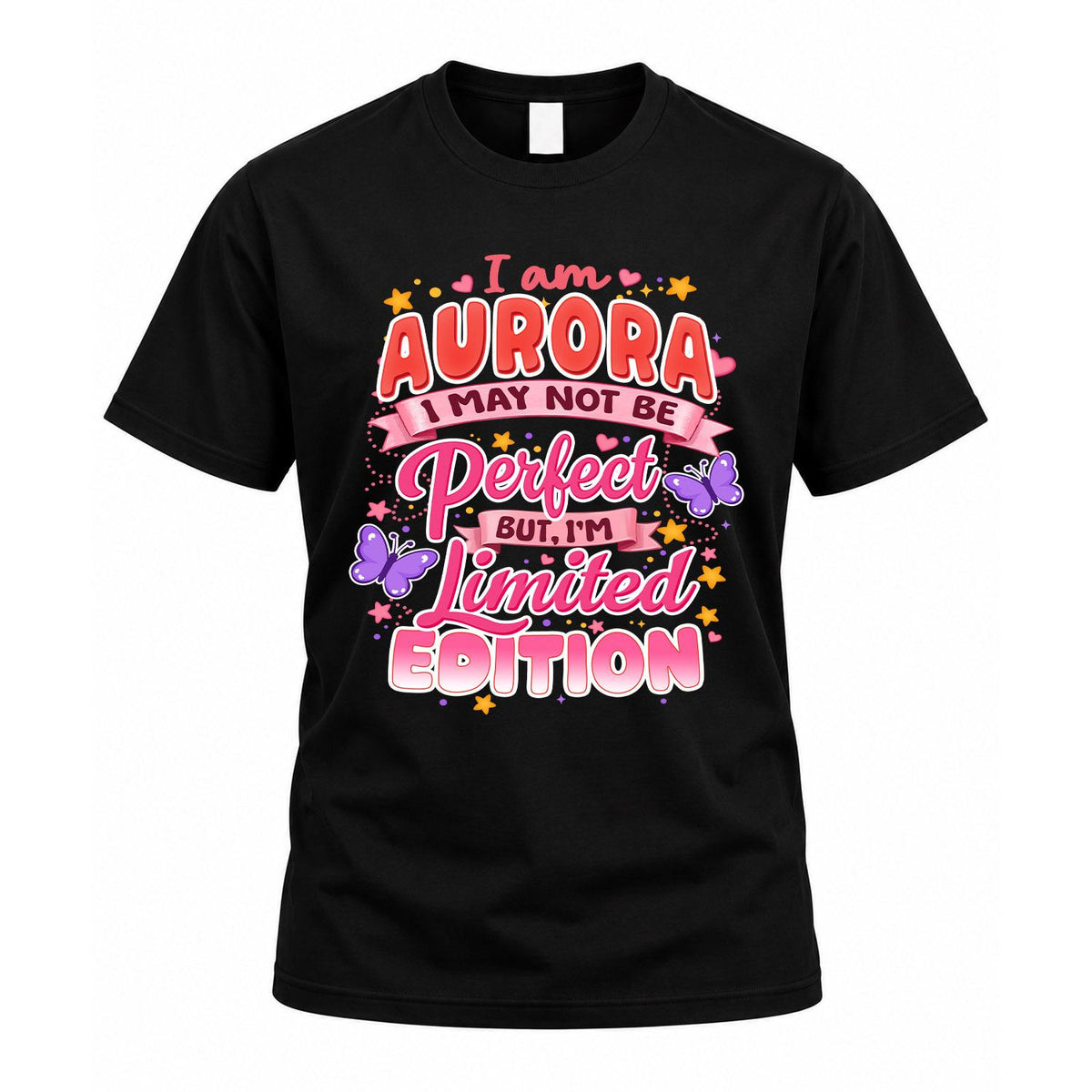 AURORA TT42 Personalized Shirt – I May Not Be Perfect, But product image 1