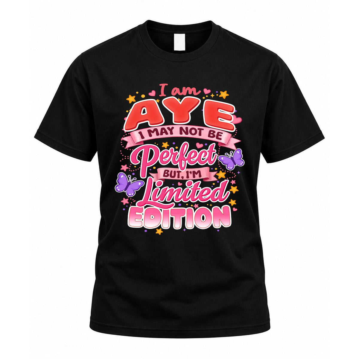 AYE TT42 Personalized Shirt – I May Not Be Perfect, But I’m product image 1