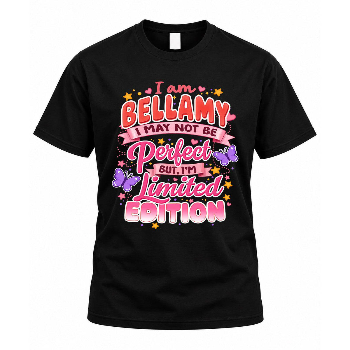 BELLAMY TT42 Personalized Shirt – I May Not Be Perfect, But product image 1