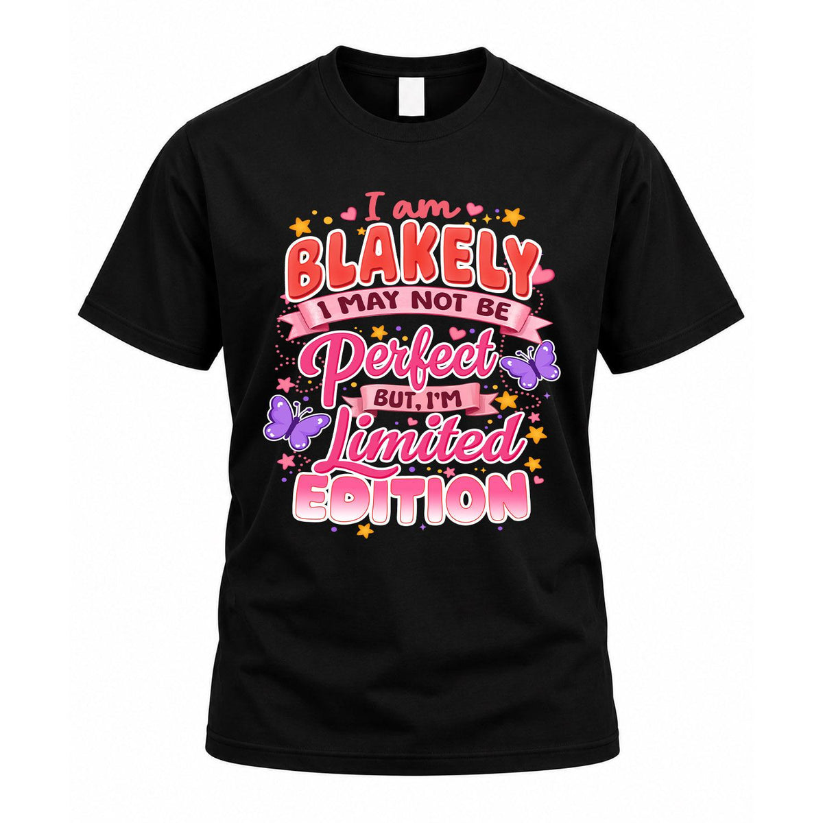 BLAKELY TT42 Personalized Shirt – I May Not Be Perfect, But product image 1