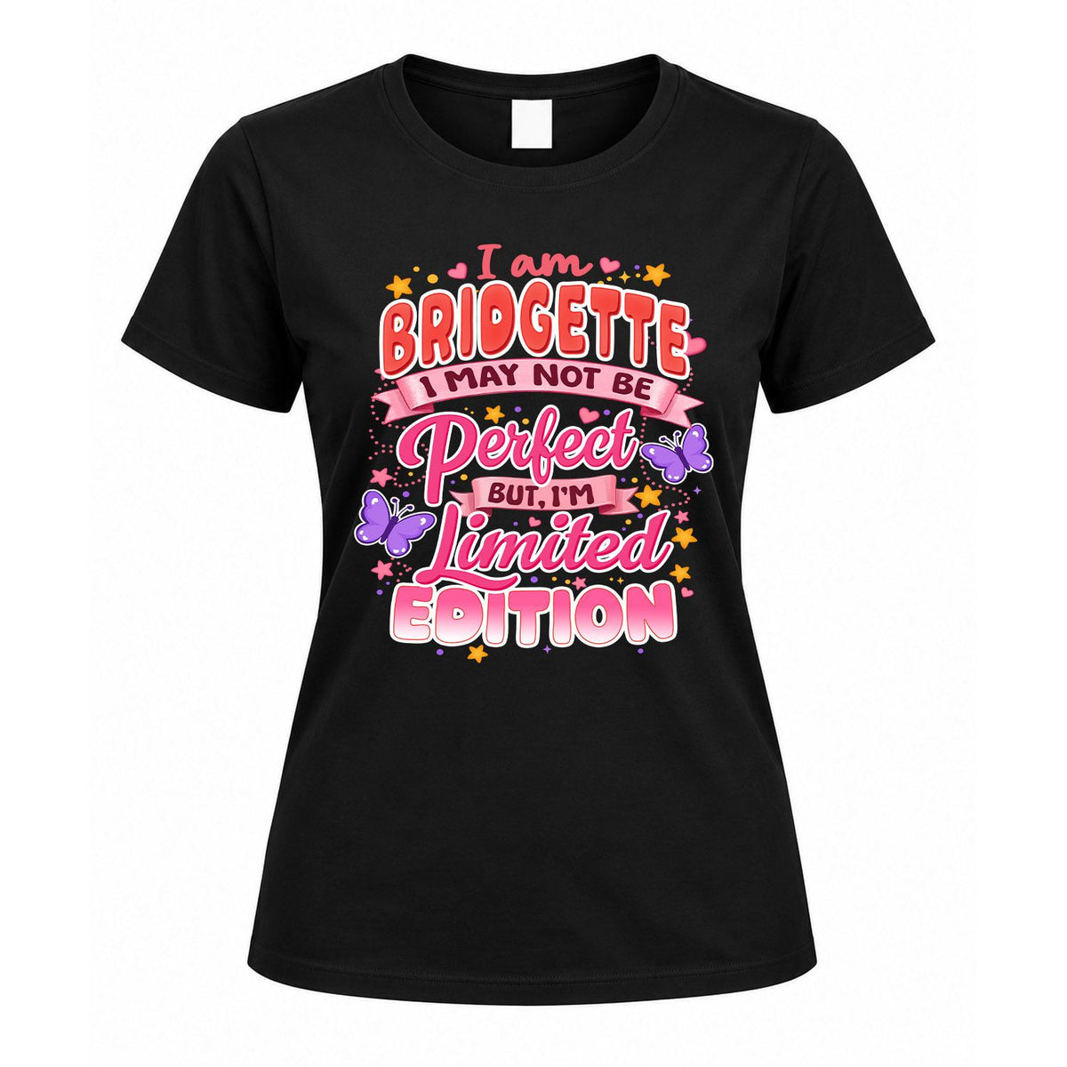 BRIDGETTE TT42 Personalized Shirt – I May Not Be Perfect product image 5
