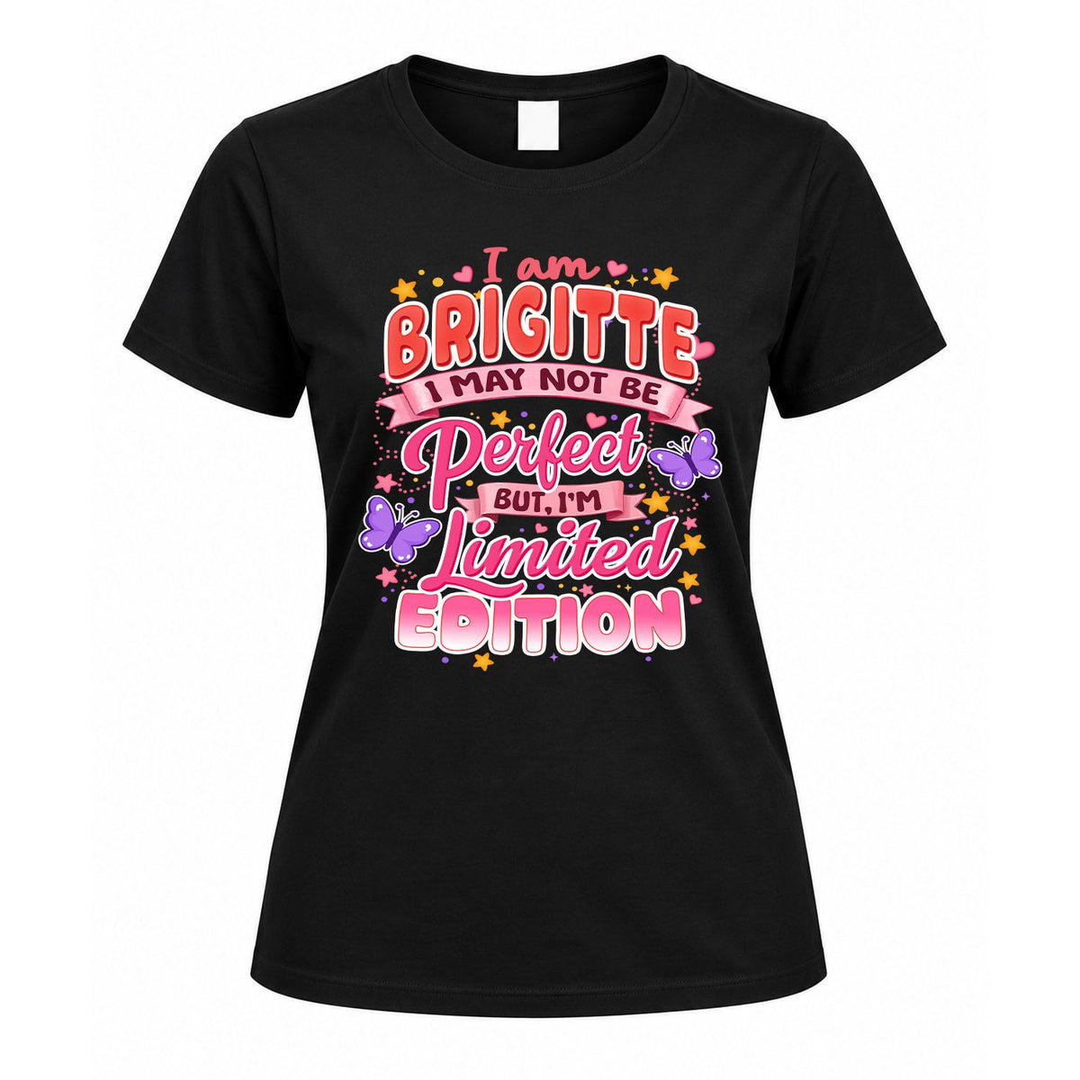 BRIGITTE TT42 Personalized Shirt – I May Not Be Perfect product image 5