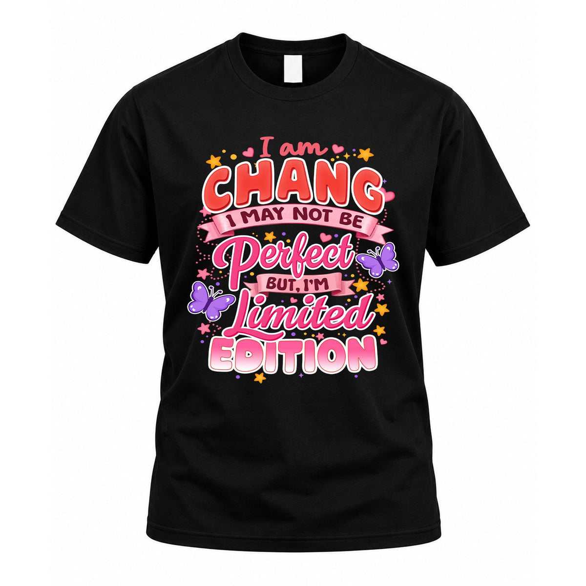 CHANG TT42 Personalized Shirt – I May Not Be Perfect, But product image 1