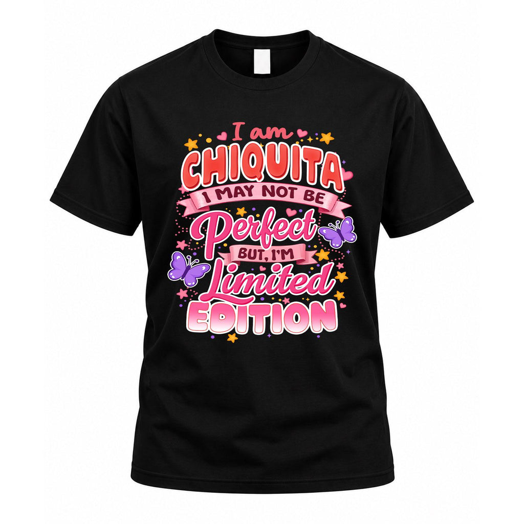 CHIQUITA TT42 Personalized Shirt – I May Not Be Perfect product image 1