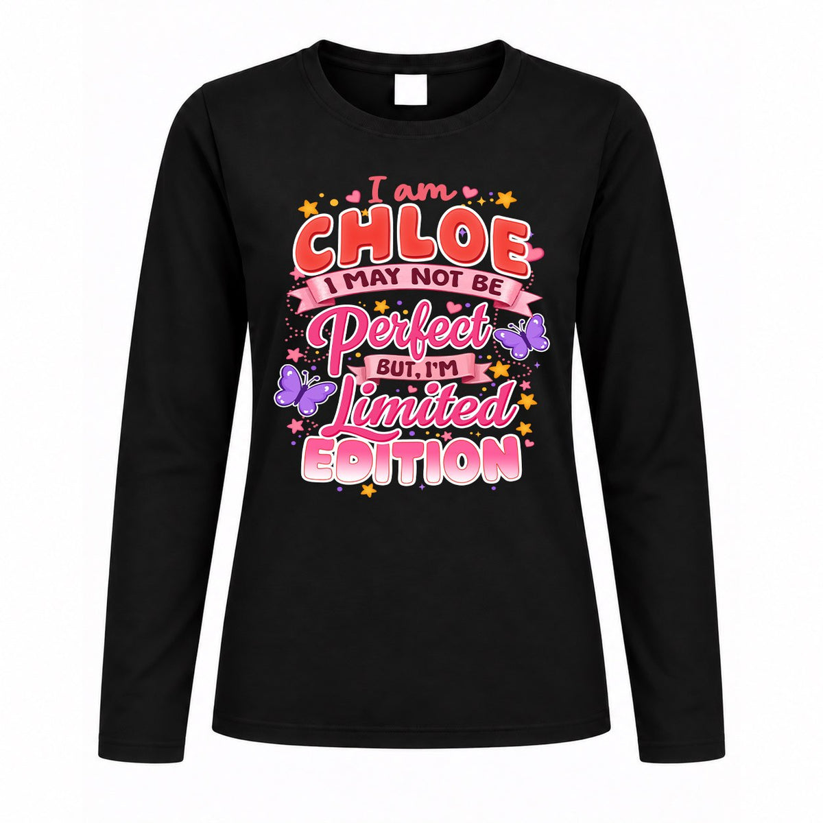 CHLOE TT42 Personalized Shirt – I May Not Be Perfect, But product image 4