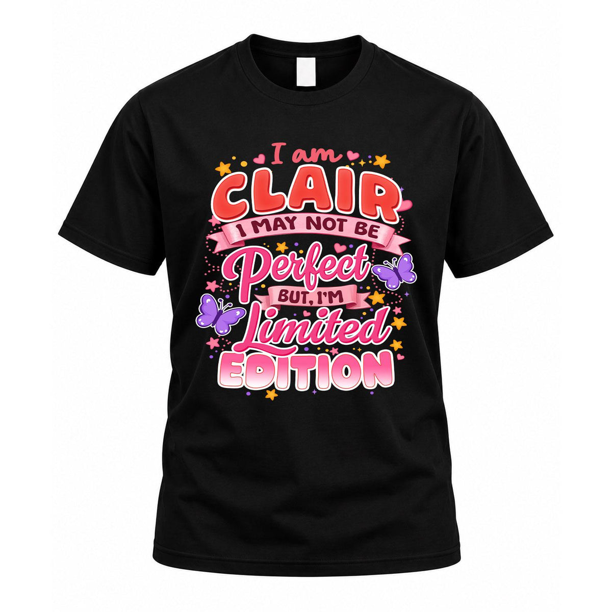 CLAIR TT42 Personalized Shirt – I May Not Be Perfect, But product image 1
