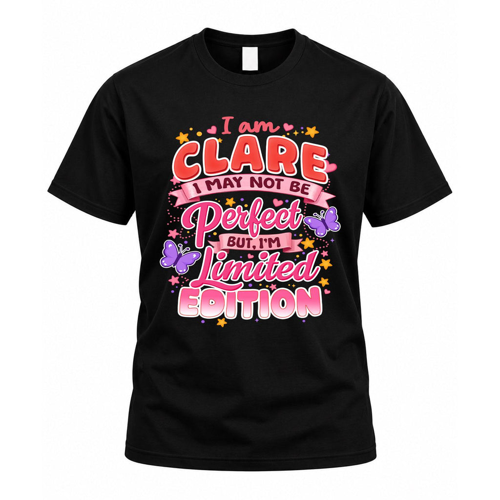CLARE TT42 Personalized Shirt – I May Not Be Perfect, But product image 1