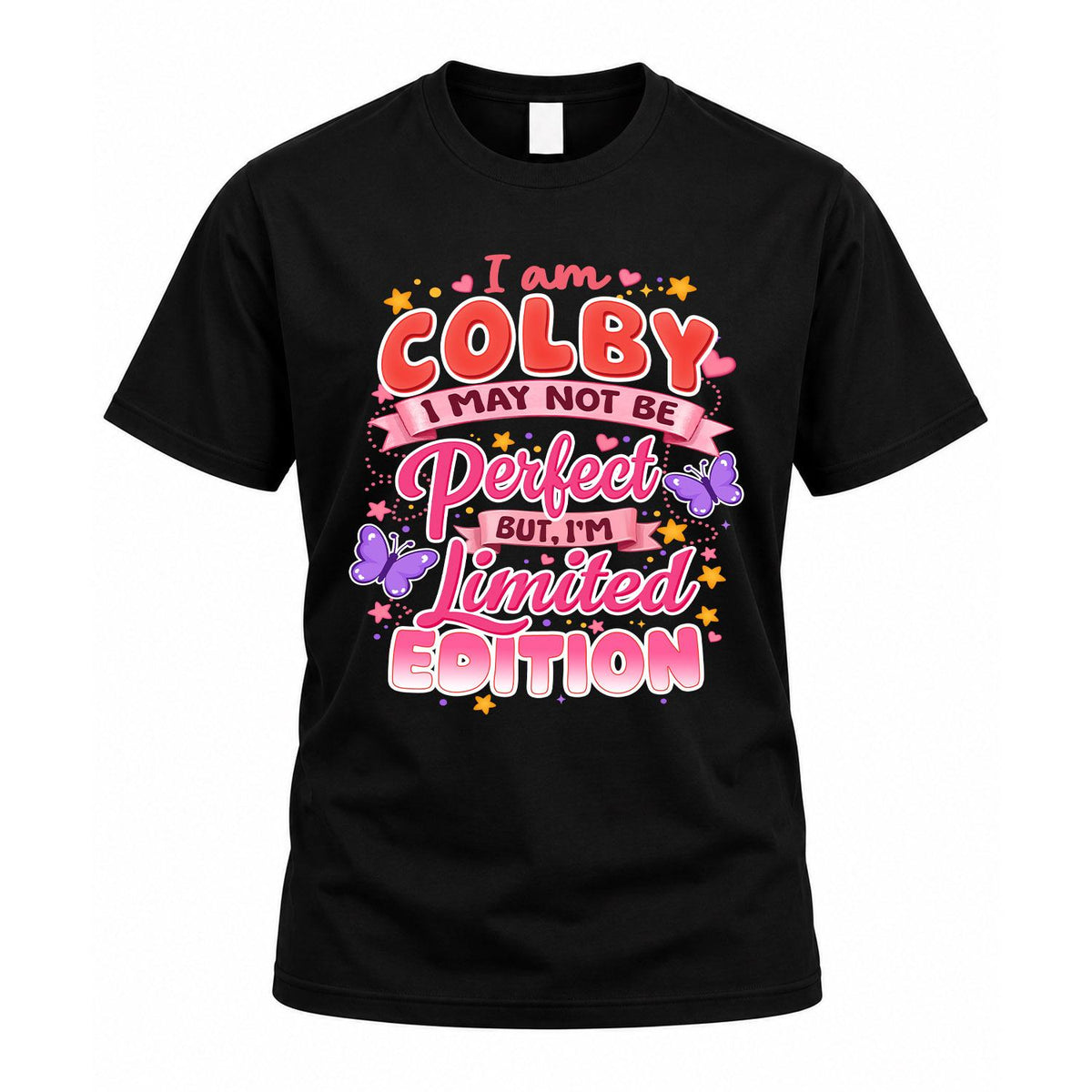 COLBY TT42 Personalized Shirt – I May Not Be Perfect, But product image 1
