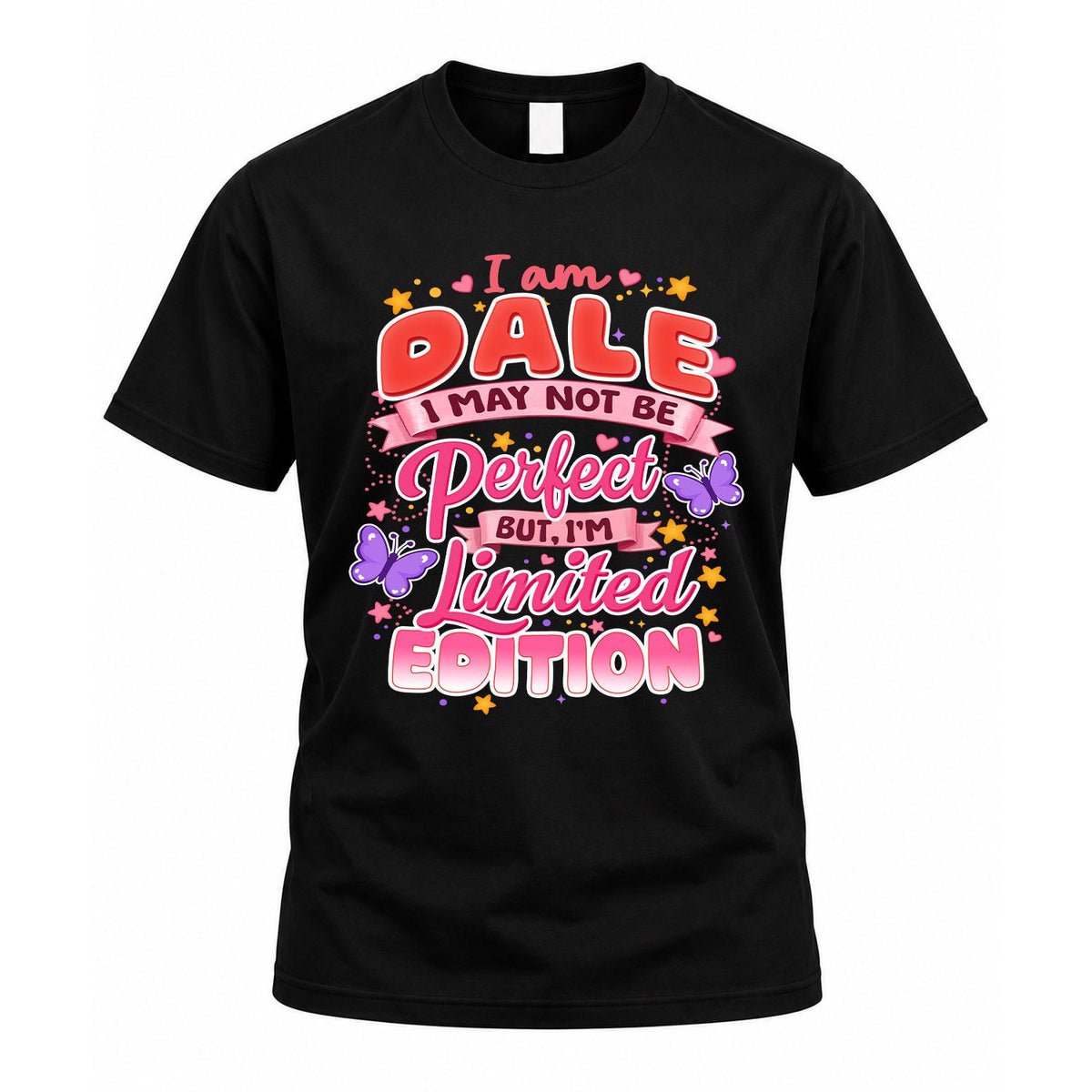 DALE TT42 Personalized Shirt – I May Not Be Perfect, But product image 1