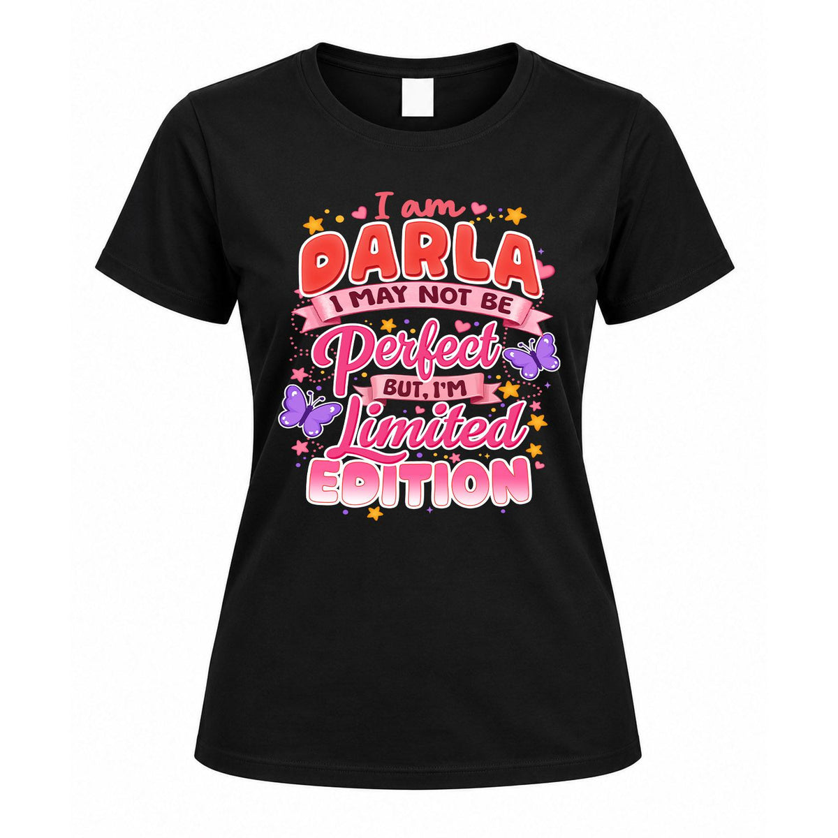 DARLA TT42 Personalized Shirt – I May Not Be Perfect, But product image 5