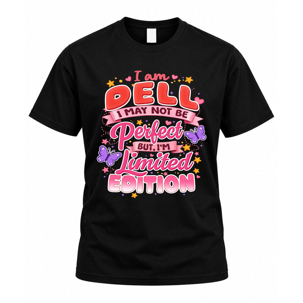 DELL TT42 Personalized Shirt – I May Not Be Perfect, But product image 1