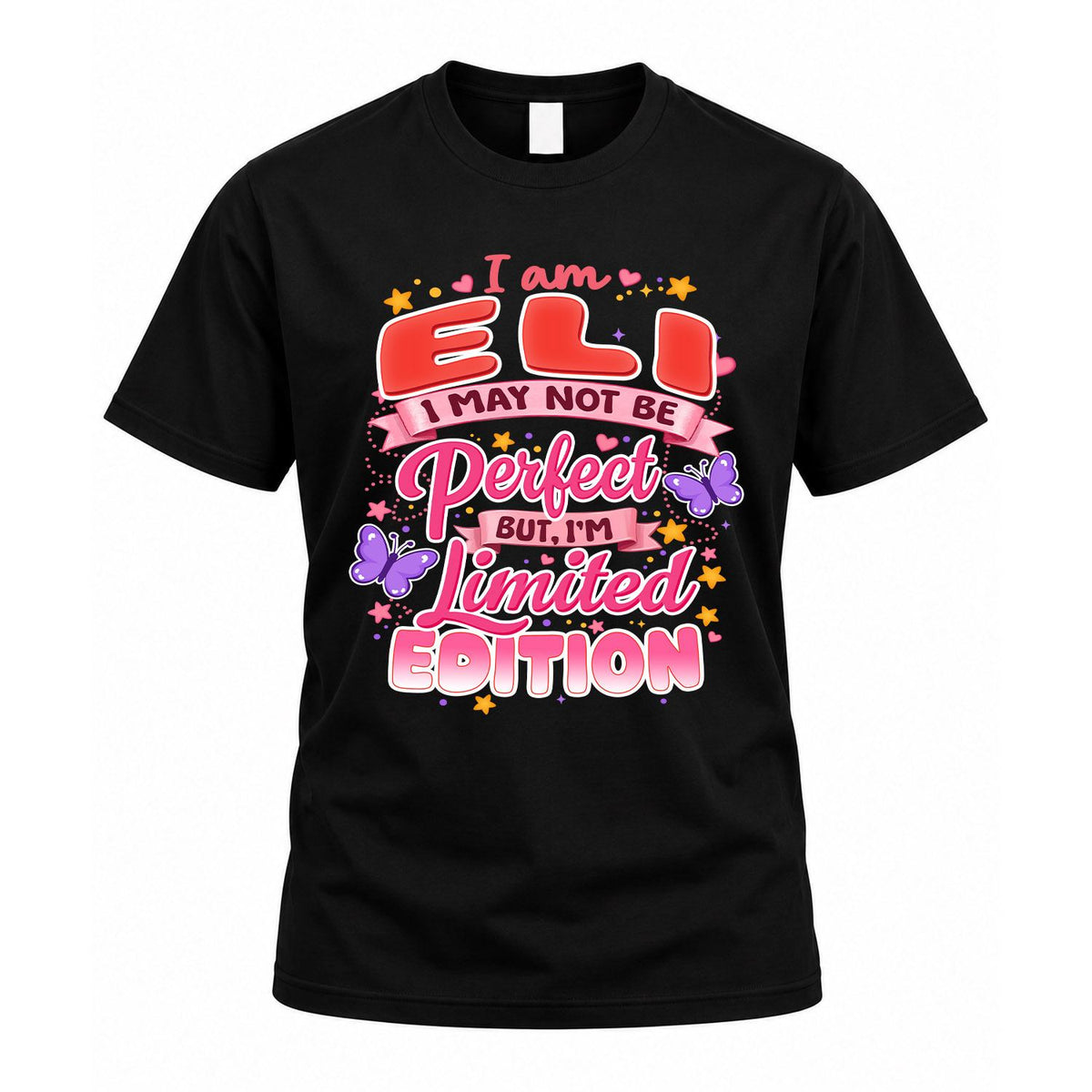 ELI TT42 Personalized Shirt – I May Not Be Perfect, But I’m product image 1