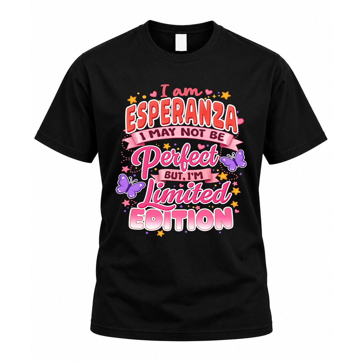 ESPERANZA TT42 Personalized Shirt – I May Not Be Perfect product image 1