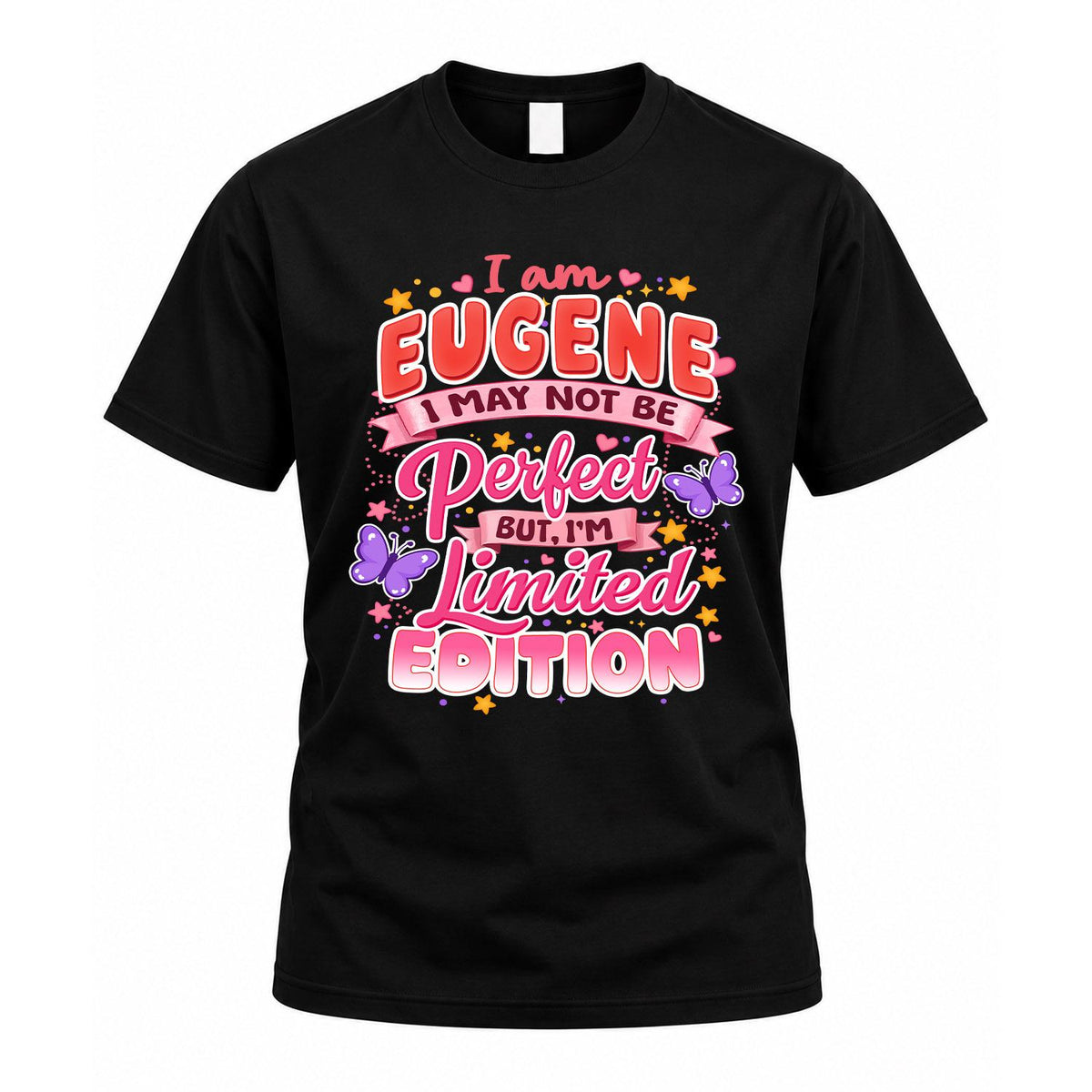 EUGENE TT42 Personalized Shirt – I May Not Be Perfect, But product image 1