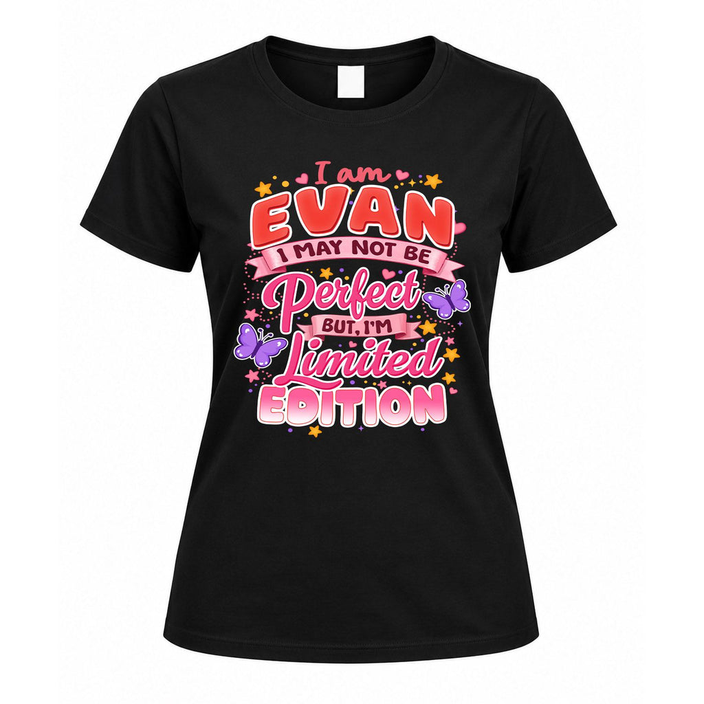 EVAN TT42 Personalized Shirt – I May Not Be Perfect, But product image 5