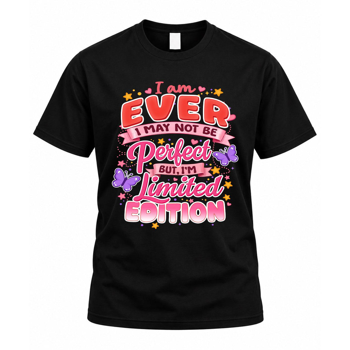 EVER TT42 Personalized Shirt – I May Not Be Perfect, But product image 1
