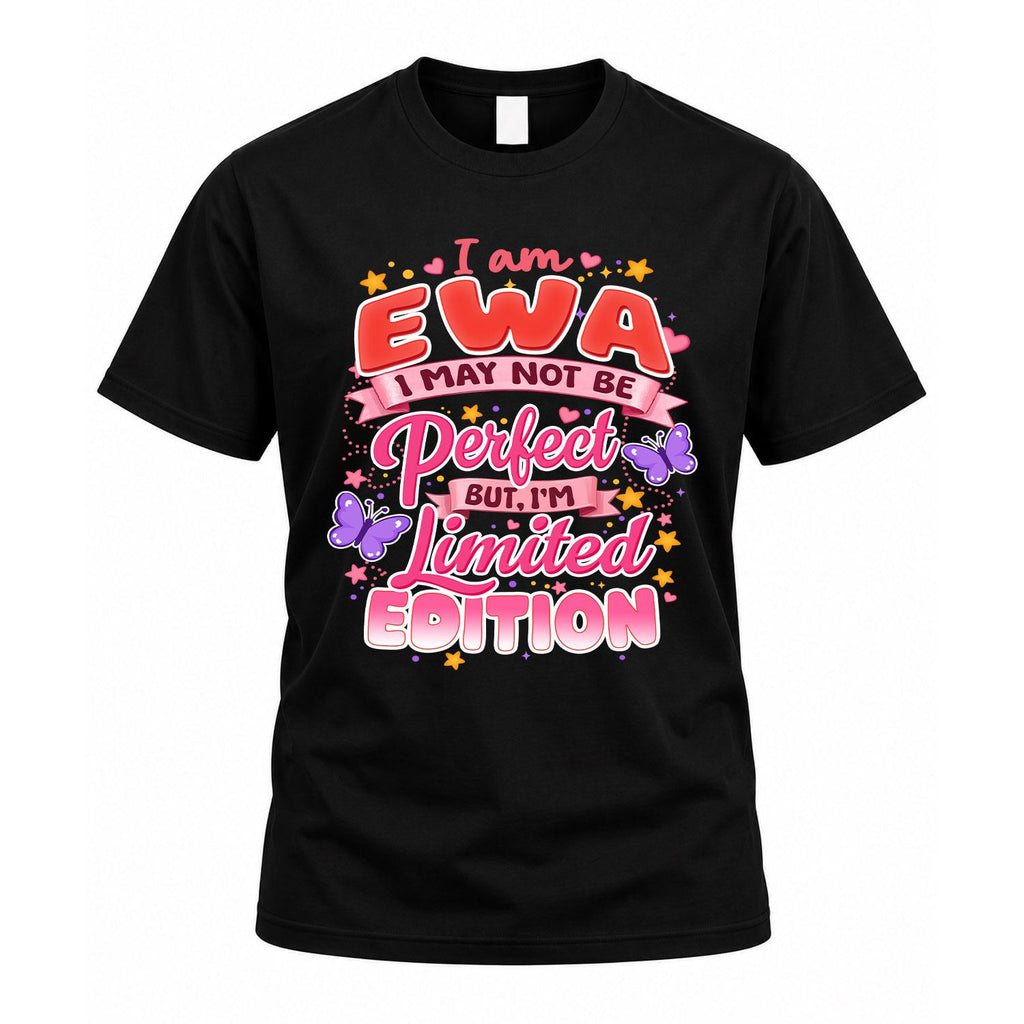 EWA TT42 Personalized Shirt – I May Not Be Perfect, But I’m product image 1