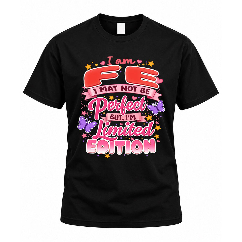 FE TT42 Personalized Shirt – I May Not Be Perfect, But I’m product image 1