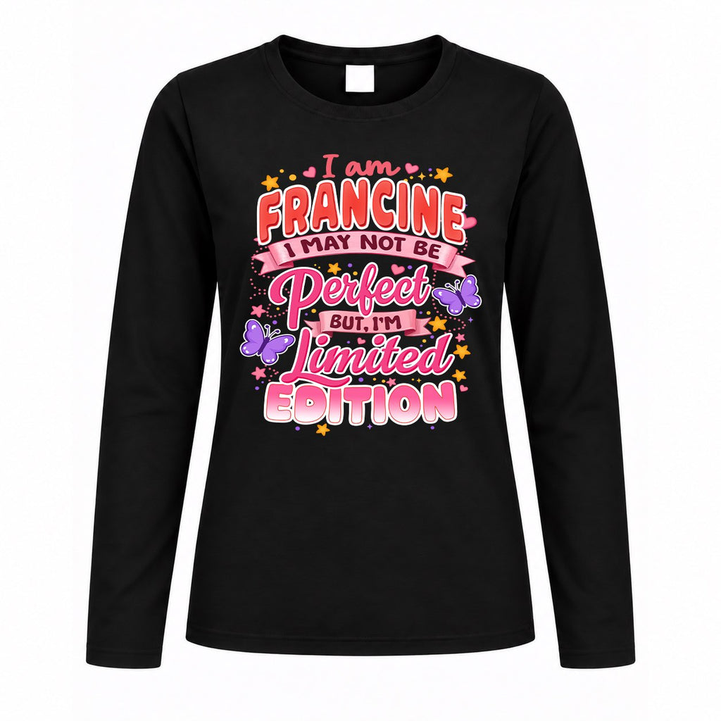 FRANCINE TT42 Personalized Shirt – I May Not Be Perfect product image 4