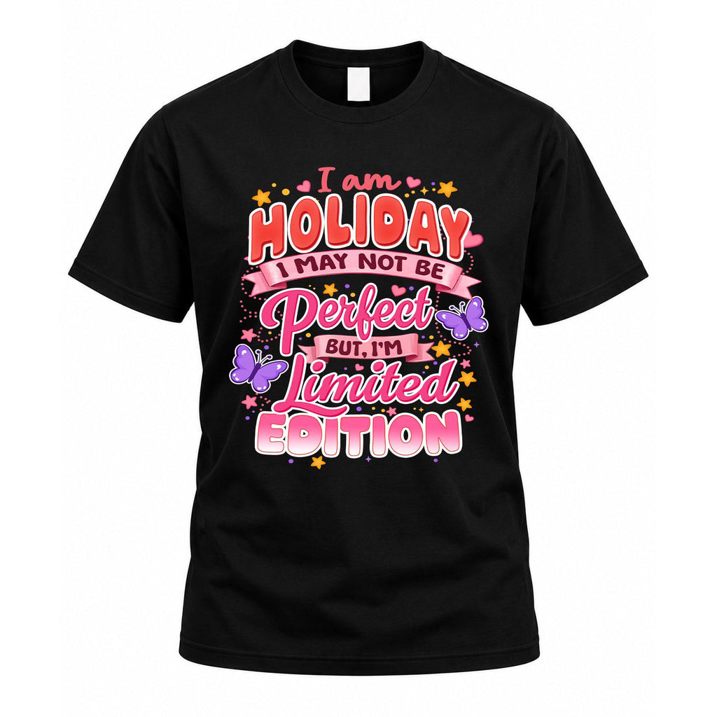 HOLIDAY TT42 Personalized Shirt – I May Not Be Perfect, But product image 1