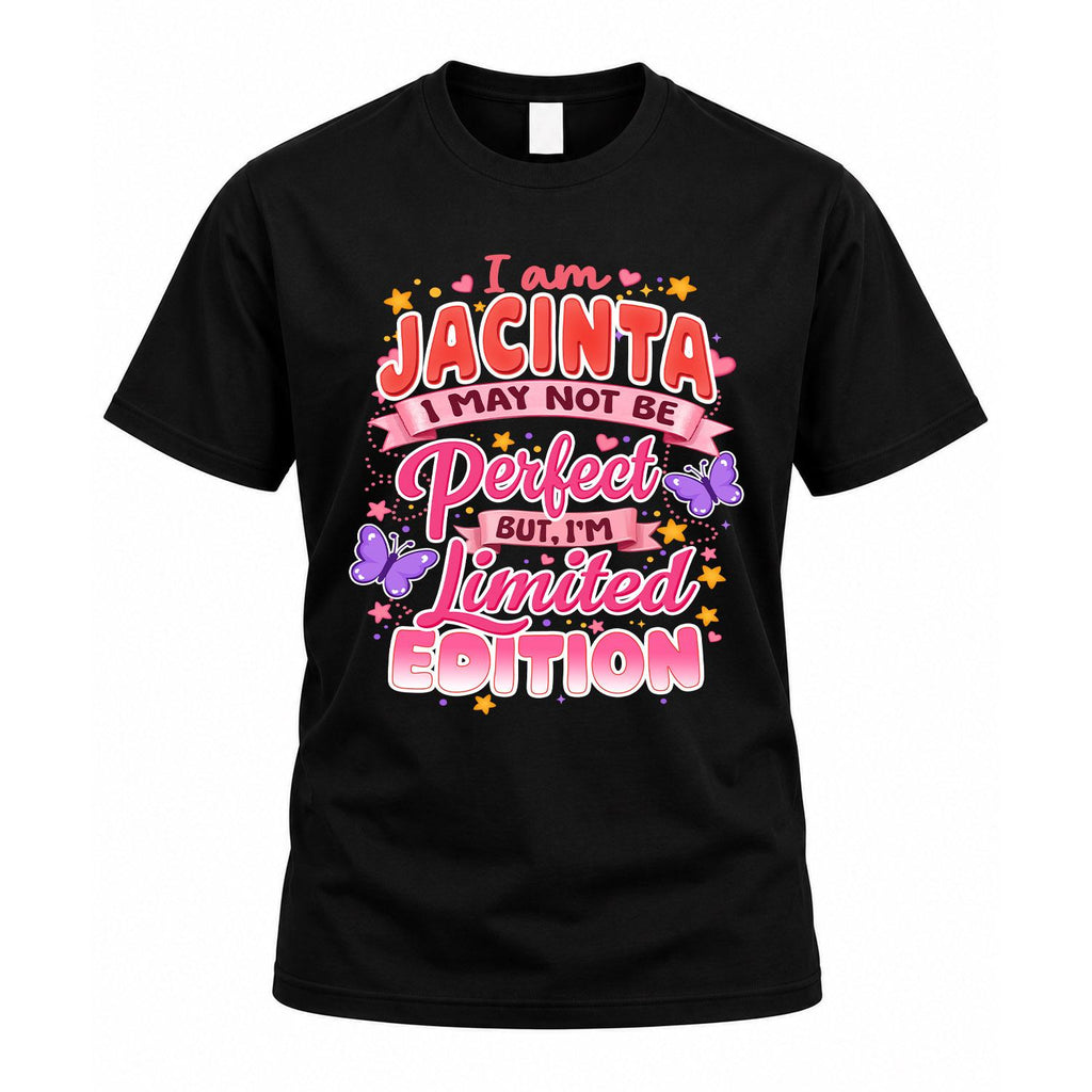 JACINTA TT42 Personalized Shirt – I May Not Be Perfect, But product image 1