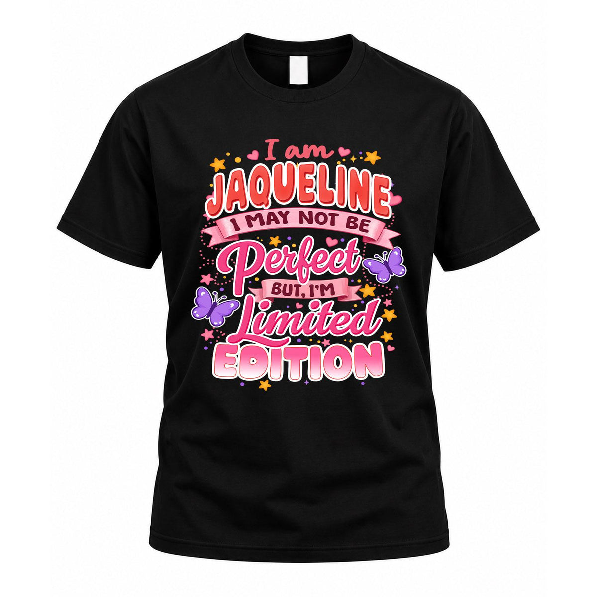 JAQUELINE TT42 Personalized Shirt – I May Not Be Perfect product image 1