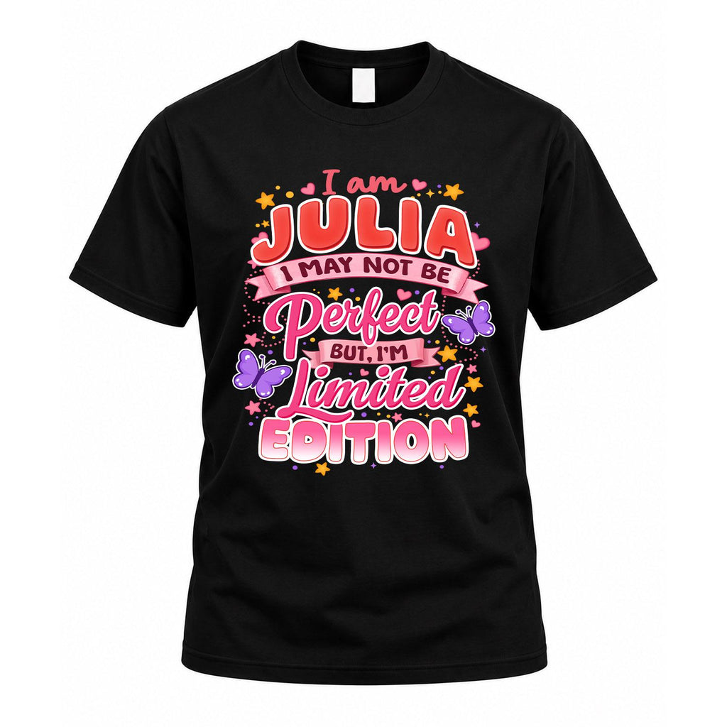 JULIA TT42 Personalized Shirt – I May Not Be Perfect, But product image 1