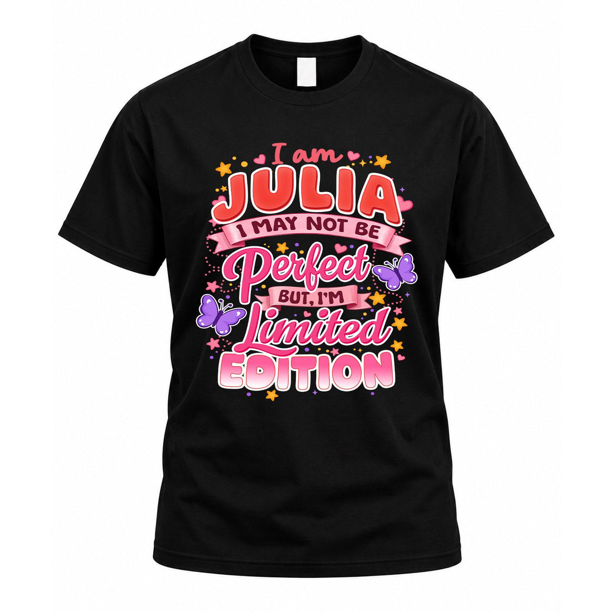 JULIA TT42 Personalized Shirt – I May Not Be Perfect, But product image 1