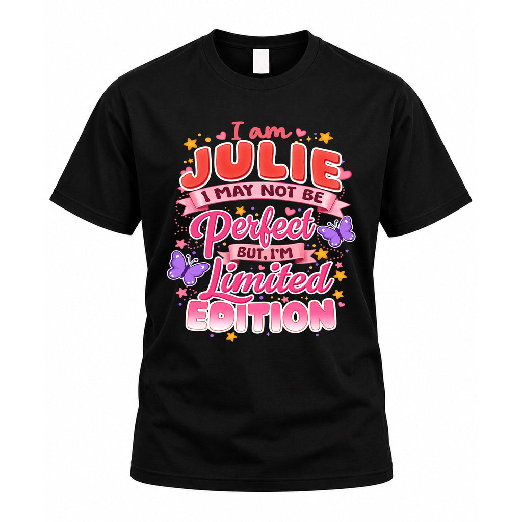 JULIE TT42 Personalized Shirt – I May Not Be Perfect, But product image 1