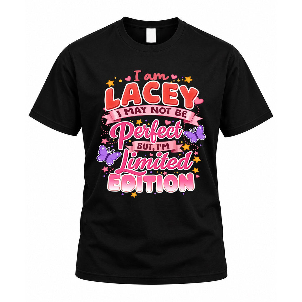 LACEY TT42 Personalized Shirt – I May Not Be Perfect, But product image 1