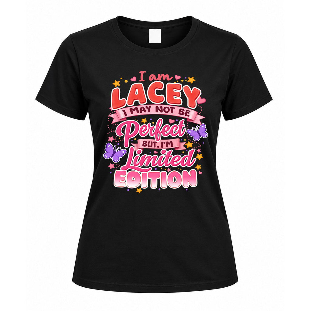 LACEY TT42 Personalized Shirt – I May Not Be Perfect, But product image 5