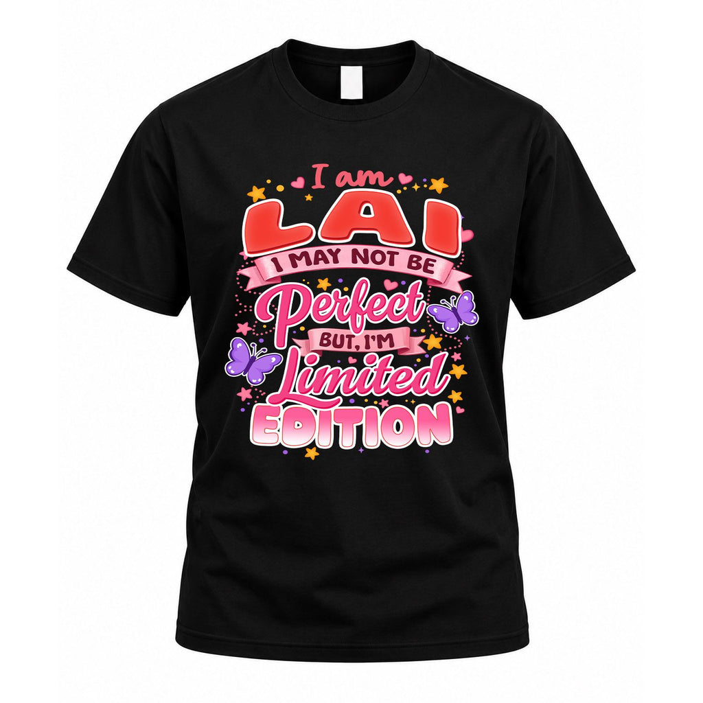 LAI TT42 Personalized Shirt – I May Not Be Perfect, But I’m product image 1