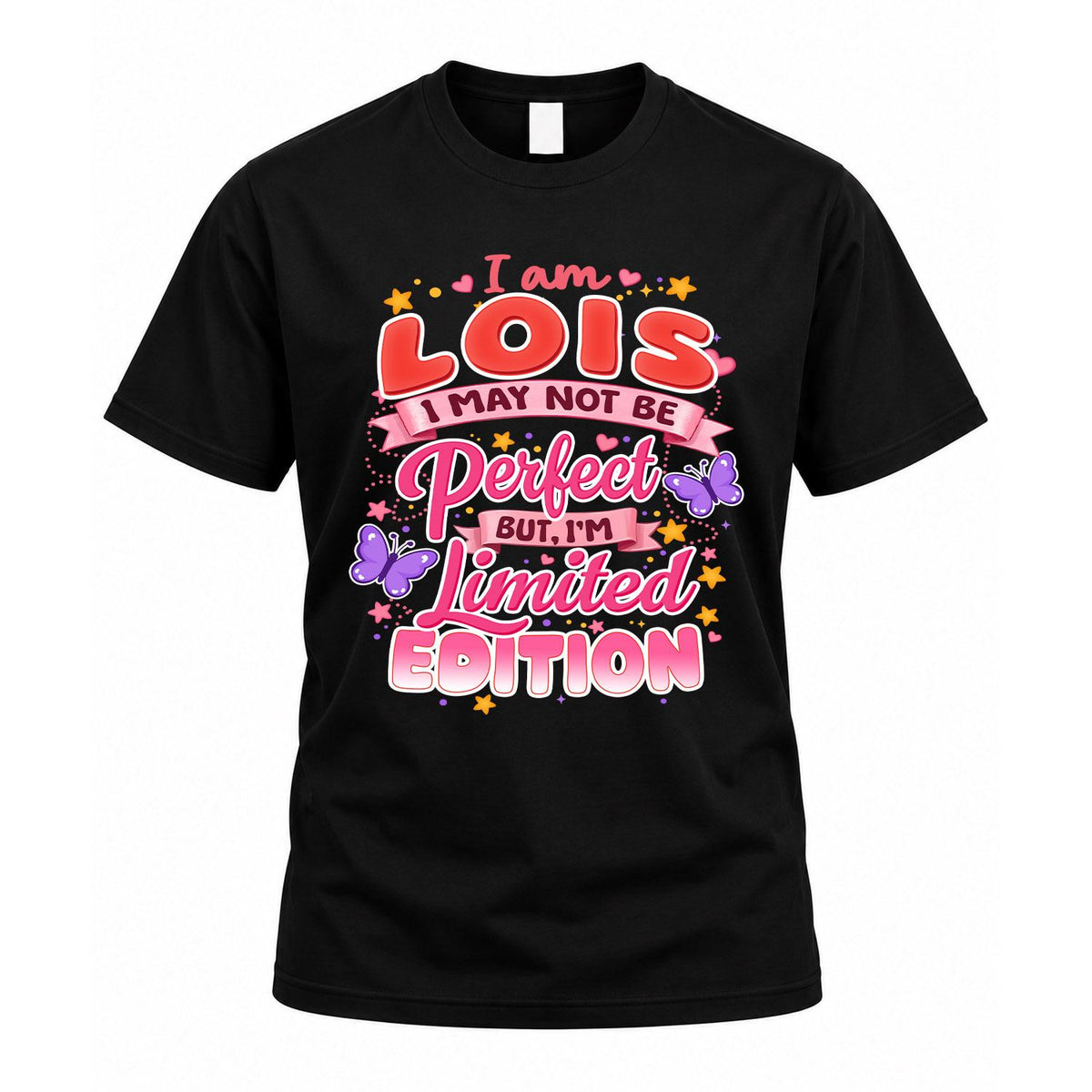 LOIS TT42 Personalized Shirt – I May Not Be Perfect, But product image 1