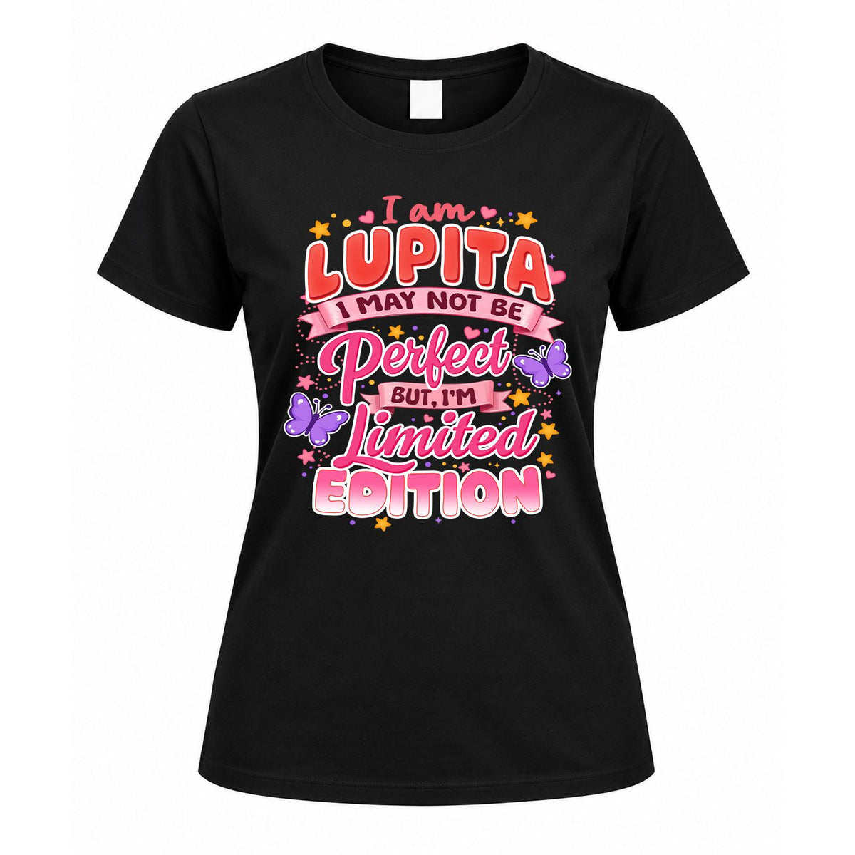 LUPITA TT42 Personalized Shirt – I May Not Be Perfect, But product image 5