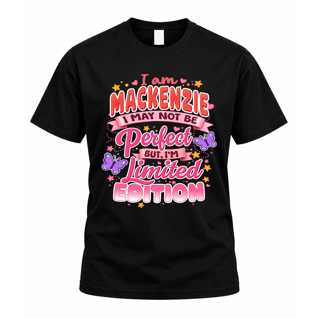 MACKENZIE TT42 Personalized Shirt – I May Not Be Perfect product image 1