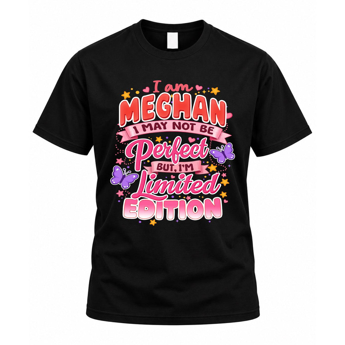 MEGHAN TT42 Personalized Shirt – I May Not Be Perfect, But product image 1
