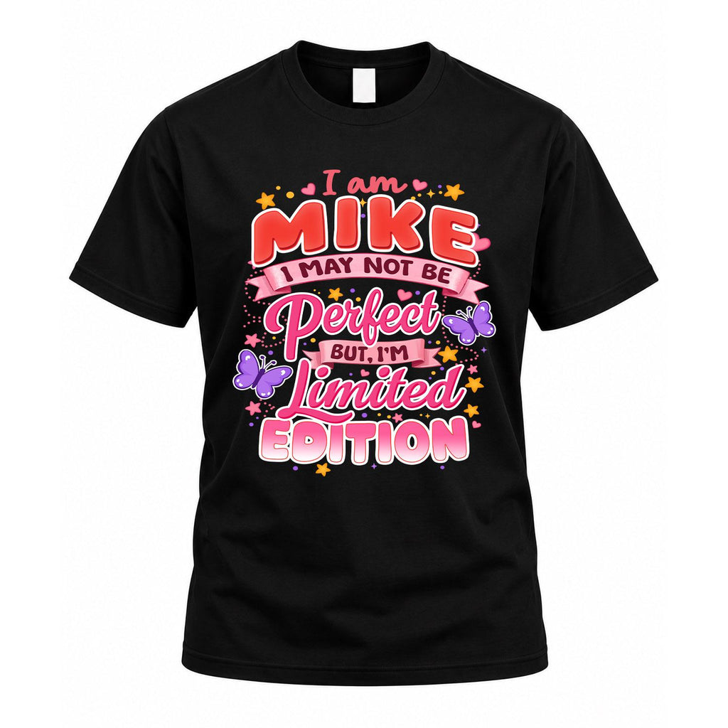 MIKE TT42 Personalized Shirt – I May Not Be Perfect, But product image 1