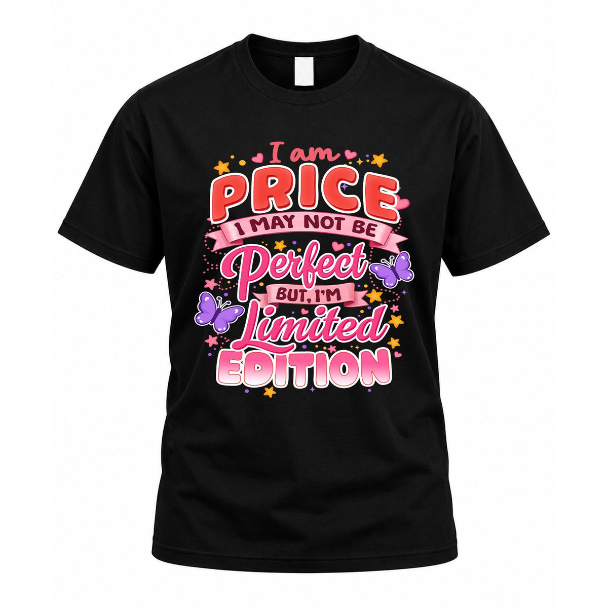PRICE TT42 Personalized Shirt – I May Not Be Perfect, But product image 1