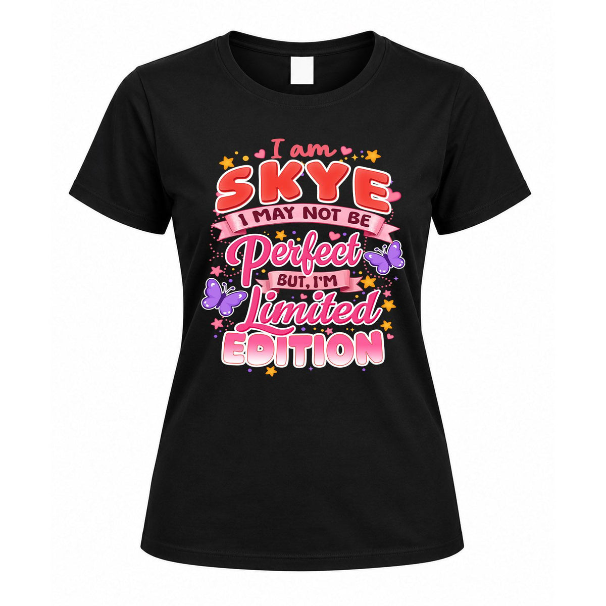 SKYE TT42 Personalized Shirt – I May Not Be Perfect, But product image 5