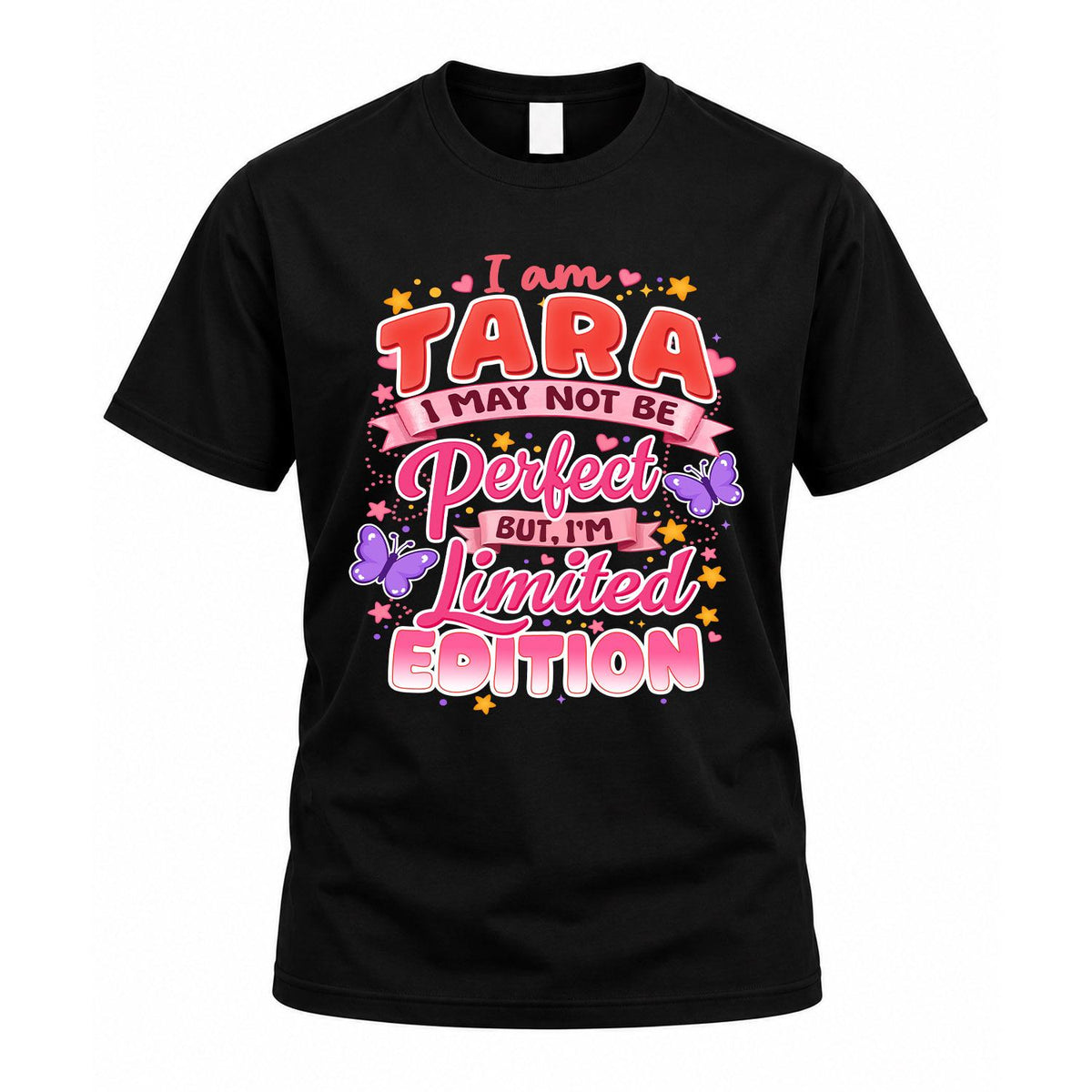 TARA TT42 Personalized Shirt – I May Not Be Perfect, But product image 1